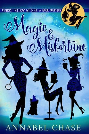 [Starry Hollow Witches 14] • Magic & Misfortune